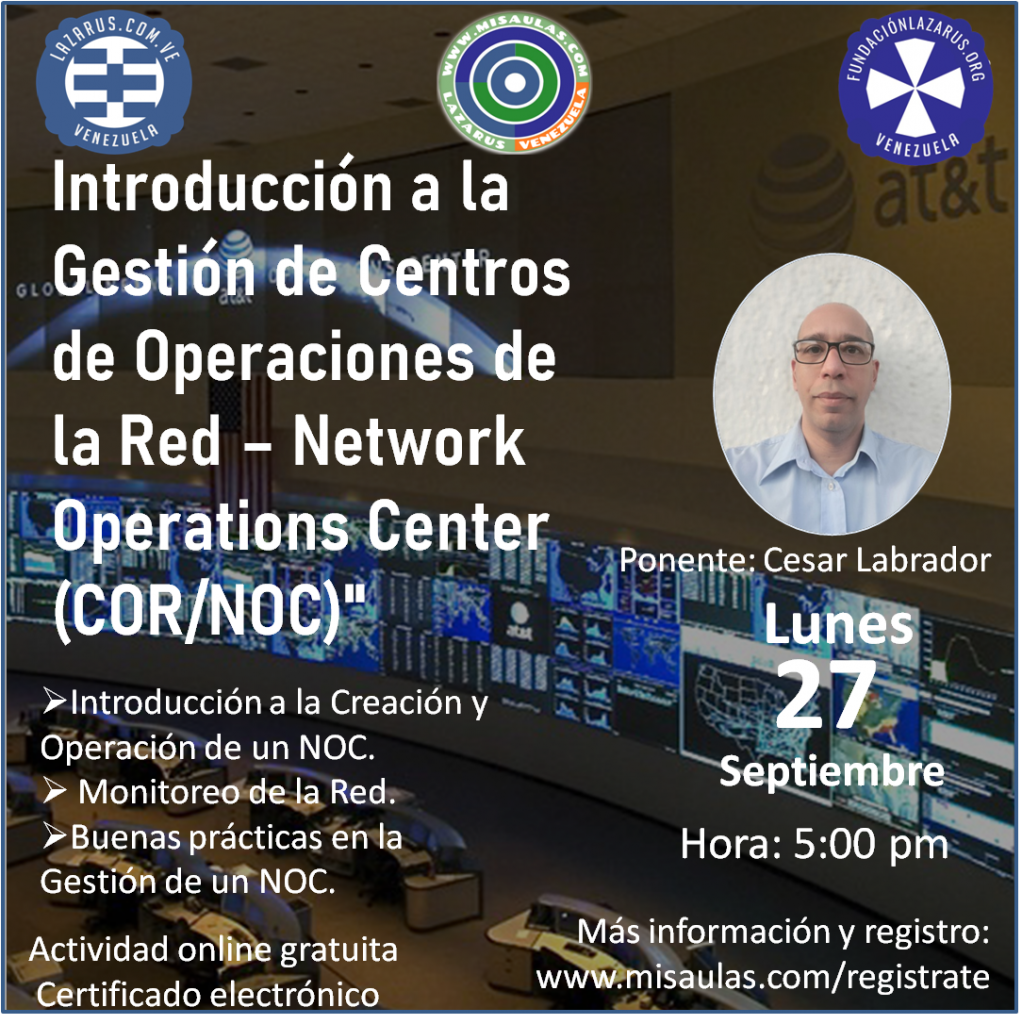 Ponencia Gratuita. Network Operations Center (COR/NOC)